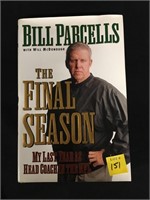 The Final Season Signed by Bill Parcells
