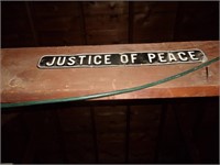 Justice of the Peace metal sign