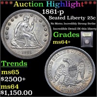 *Highlight* 1861-p Seated Liberty 25c Graded Choic