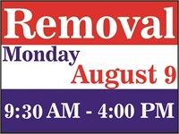 Removal -Monday, August 9 from 10:00 - 3:00