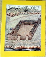 BOOK:  TRAILS AND FORTS - HISTORY OF EXPLORATION &