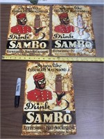 Three Metal Sambo Signs