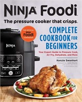 Ninja Foodi: The Pressure Cooker CookBook