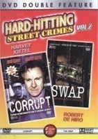 NEW-Corrupt/TheSwap - Hard Hitting Street Crimes