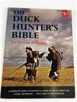 THE DUCK HUNTER'S BIBLE BY Erwin A. Bauer c.1965