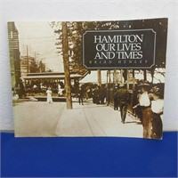 Hamilton Our Lives and Times Book