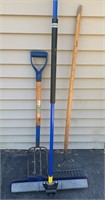 Push broom, potato fork, garden rake.