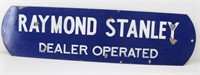 Heavy Metal Sign-RAYMOND STANLEY DEALER OPERATED