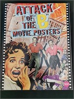 Attack of the B Movie Posters: Illustrated History
