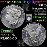 *Highlight* 1891-p Morgan $1 Graded Choice Unc PL