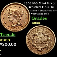 1856 N-3 Mint Error  Braided Hair 1c Grades Choice