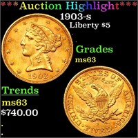 *Highlight* 1903-s Liberty $5 Grades Select Unc