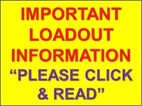 Important Load Out Information Please Read!