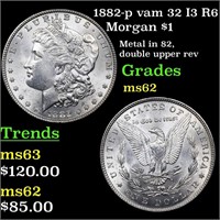 1882-p vam 32 I3 R6 Morgan $1 Grades Select Unc