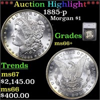*Highlight* 1885-p Morgan $1 Graded ms66+