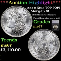*Highlight* 1883-o Near TOP POP! Morgan $1 Graded