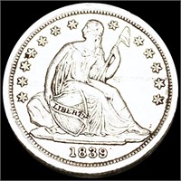 1839 Seated Liberty Dime NEARLY UNCIRCULATED