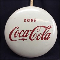 VINTAGE DRINK COCA COLA WHITE BUTTON SIGN, 22’’