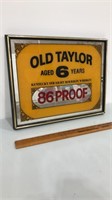 Old Taylor bourbon whiskey mirrored sign. 1986.