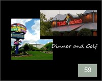 Dinner & Golf- Texas Roadhouse $50 & Walthers