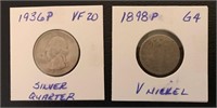 Coins: 1898P (V) Nickel & 1936P Silver Quarter