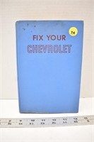 Fix Your Chevrolet 1940 to 1955