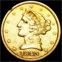 1843 $5 Gold Half Eagle CLOSELY UNCIRCULATED