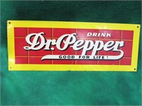1950'S DRINK DR PEPPER GOOD FOR LIFE EARLY SIGN