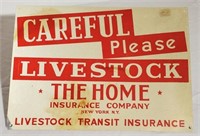 The Home Insurance Co reflective sign