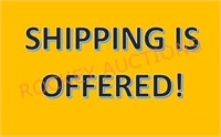 Shipping Is Offered!