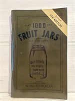 1000 Fruit Jars by Bill Schroeder