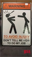 Warning, To Avoid Injury, Tin Sign