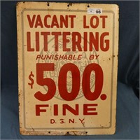 Metal Vacant Lot Littering Sign - D.S.N.Y