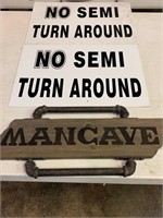 No Semi Turn Around Sign, Mancave Sign