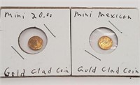 2- Mini Gold Clad Coins