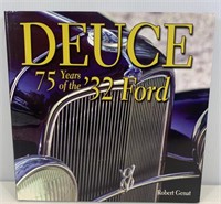 Deuce: 75 Years of the '32 Ford