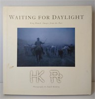 "Waiting for Daylight" King Ranch Hardback 12.25"
