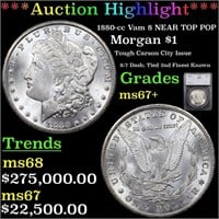 *Highlight* 1880-cc Vam 8 NEAR TOP POP Morgan $1 G