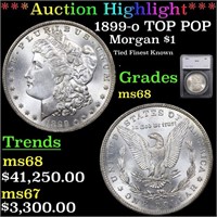 *Highlight* 1899-o TOP POP Morgan $1 Graded ms68