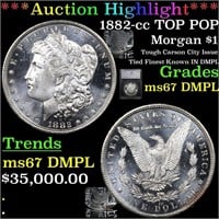 *Highlight* 1882-cc TOP POP Morgan $1 Graded ms67
