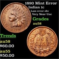 1890 Mint Error Indian 1c Grades Choice AU/BU Slid
