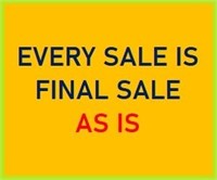 EVERY SALE IS FINAL SALE AS IS