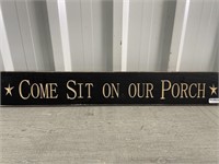 2' Wooden Sign Come Sit On Our Porch