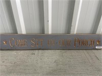 2' Wooden Sign Come Sit On Our Porch