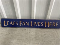 2' Wooden Sign Leafs Fan Lives Here