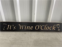2' Wooden Sign Its Wine O'Clock