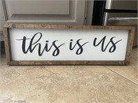 THIS IS US SIGN (21" WIDE x 6.5" TALL)