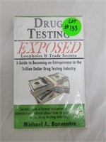 Drug Testing Exposed Book - loop holes & trade