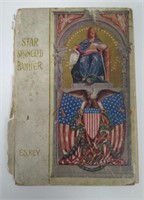 Antique 1907 Star Spangled Banner F.S.Key Book