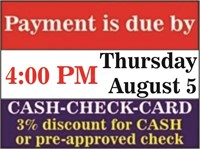 Payment due by 4:00 PM on Thurs., August 5